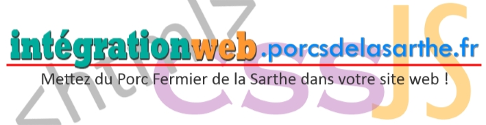 integrationweb.porcsdelasarthe.fr : mettez du Porc Fermier de la Sarthe dans votre site web !